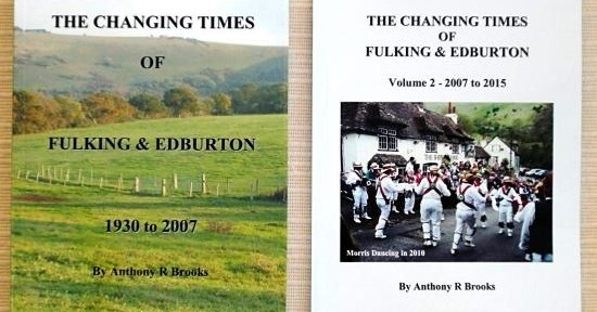 Tony Brooks History Fulking Edburton Volumes 1 and 2